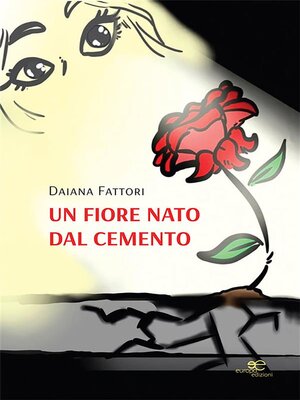 cover image of Un fiore nato dal cemento